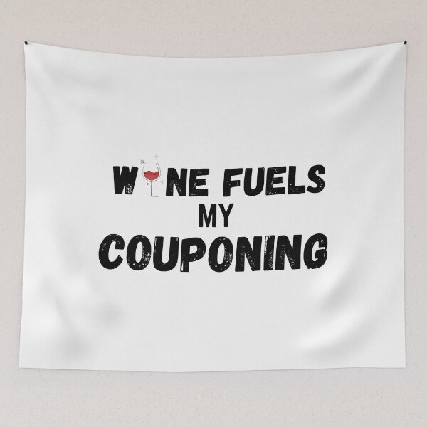 Item preview, Wine fuels my couponing designed and sold by BuckBoehm.