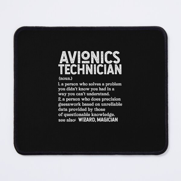 Item preview, Avionics Technician Definition ~ Avionics Technician Humor Quote designed and sold by TeesYouWant.