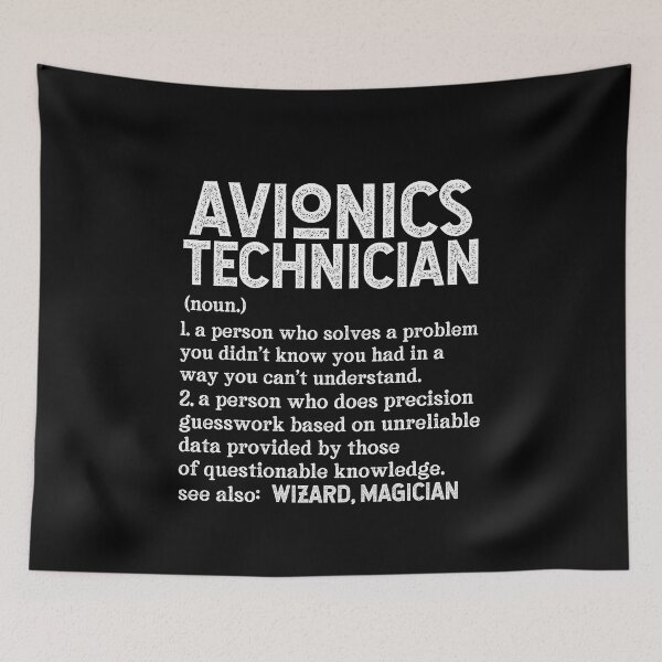 Item preview, Avionics Technician Definition ~ Avionics Technician Humor Quote designed and sold by TeesYouWant.
