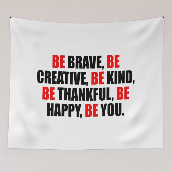 Item preview, Be brave, Be creative, Be kind, Be thankful, Be happy, Be you designed and sold by Colorfulandfun.