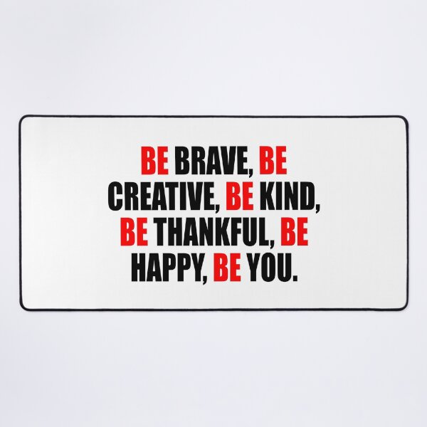 Item preview, Be brave, Be creative, Be kind, Be thankful, Be happy, Be you designed and sold by Colorfulandfun.