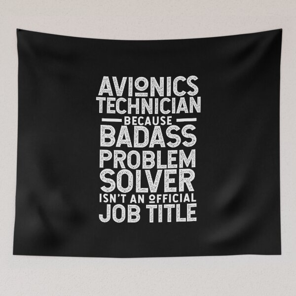 Item preview, Avionics Technician Because Badass Problem Solver Isn't An Official Job Title designed and sold by TeesYouWant.