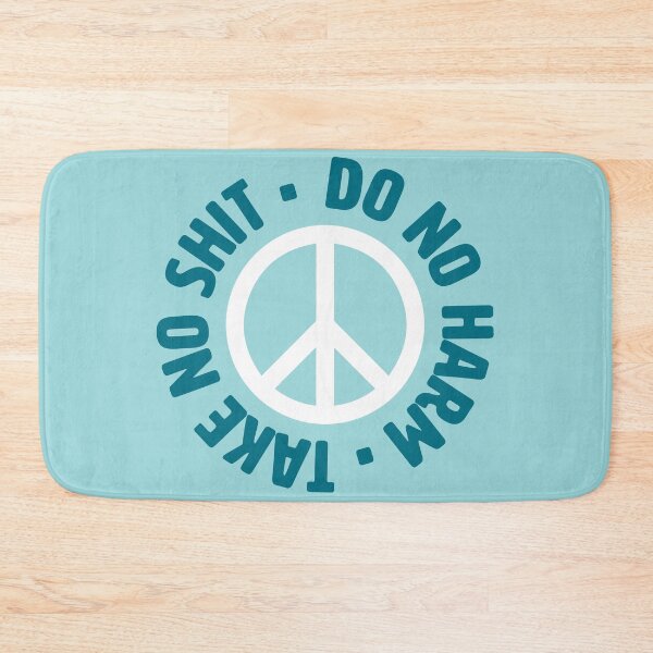 Item preview, Do No Harm, Take No Shit - Teal Peace Sign designed and sold by monsteramadness.