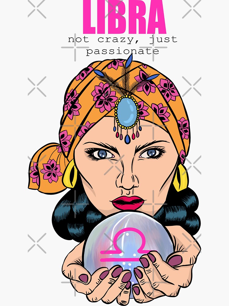 "Libra Astrology Fortune Teller Folksy 'not crazy, just