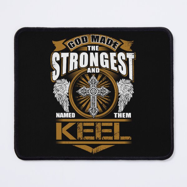 Item preview, Keel Name T Shirt - God Found Strongest And Named Them Keel Gift Item Tee designed and sold by lanawalton.