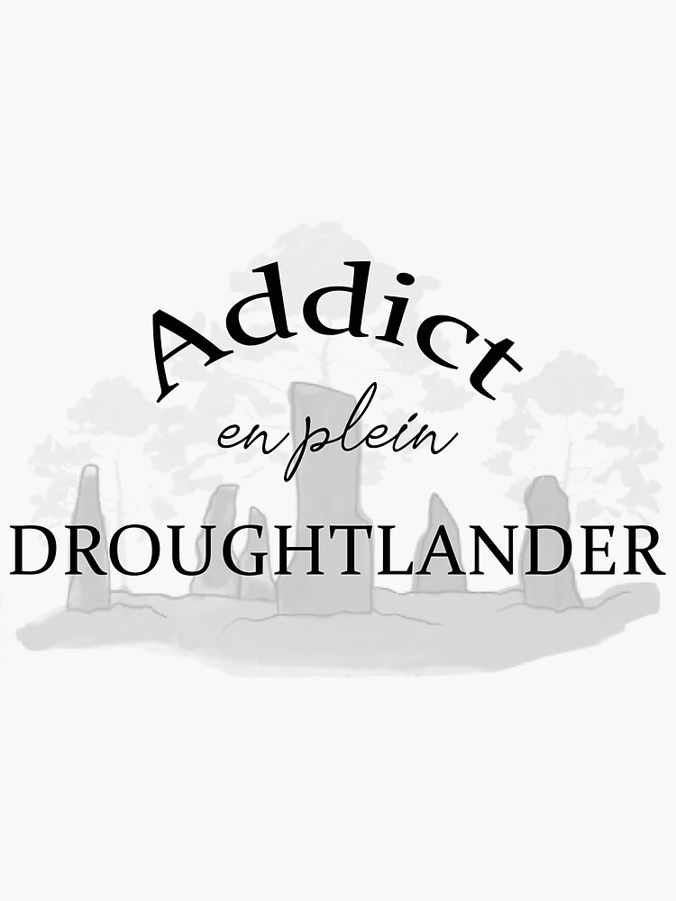 Thumbnail 3 of 3, Sticker, Addict in full Droughtlander outlander designed and sold by OutlanderAddict.