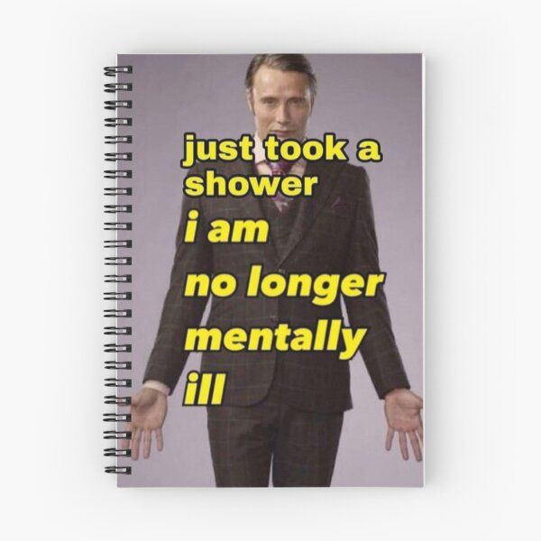 Item preview, just took a shower i am no longer mentally ill designed and sold by Louciernagaa.