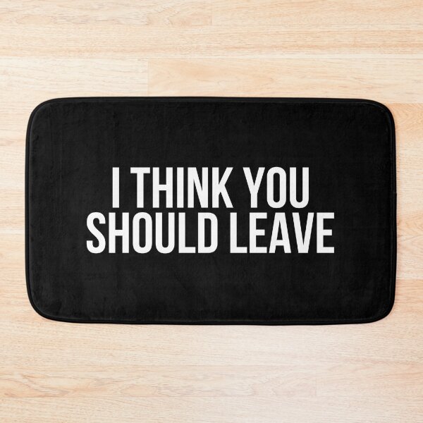 Item preview, I Think You Should Leave designed and sold by BigMovesHustler.