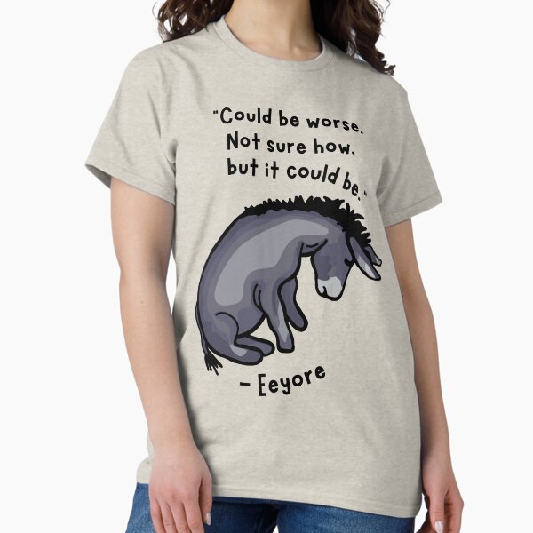 Item preview, Sad Eeyore Quote designed and sold by Unhinged Heather.