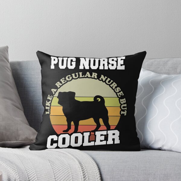 Item preview, Pug Nurse Is Like A Regular Nurse But Cooler designed and sold by Pugstuff.