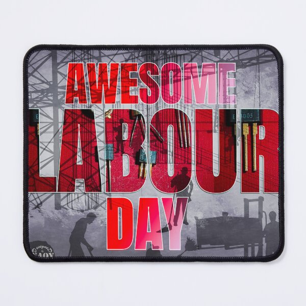 Item preview, Awesome Labour Day designed and sold by NAQYsTUDIo.