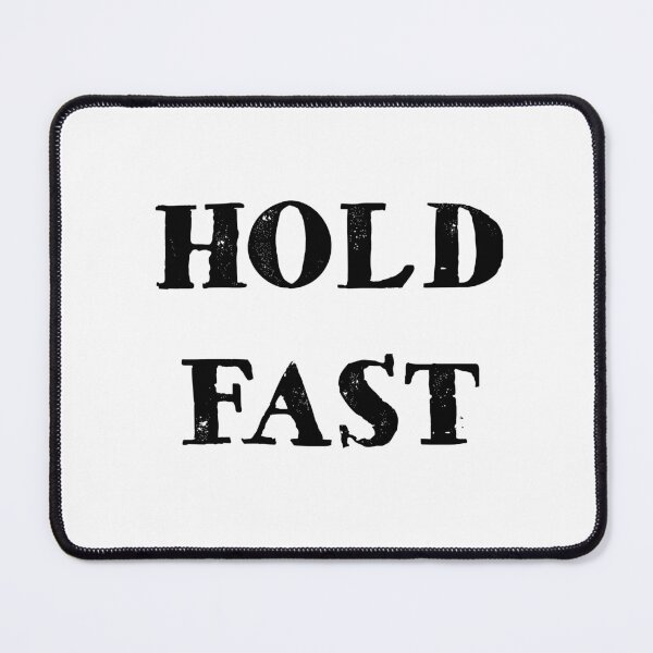 Item preview, Hold Fast designed and sold by FordeMA.