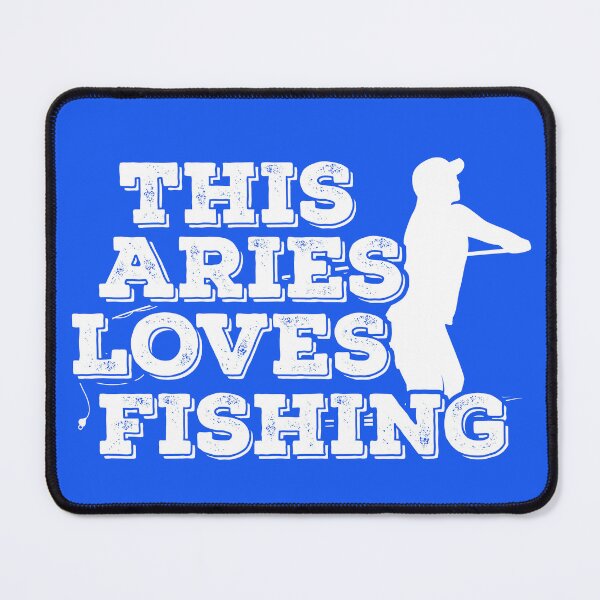 Item preview, This Aries Loves Fishing designed and sold by TheCrazyBear.