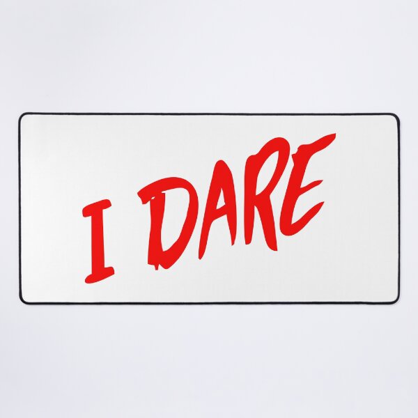 Item preview, I DARE designed and sold by workdivision.