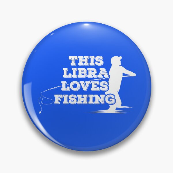 Item preview, This Libra Loves Fishing designed and sold by TheCrazyBear.