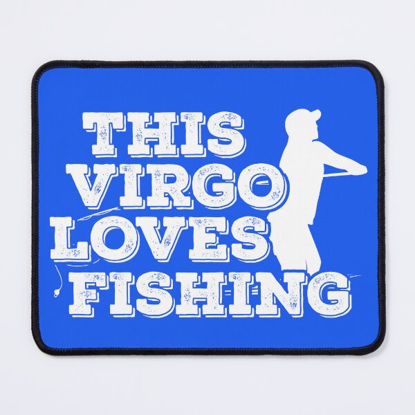 Item preview, This Virgo Loves Fishing designed and sold by TheCrazyBear.