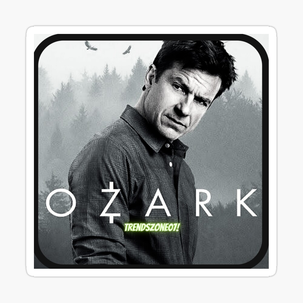 Ozarks TV Shows Poster for Sale by TrendsZone07