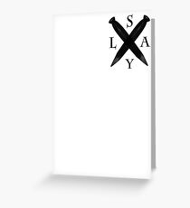SLAY Greeting Card