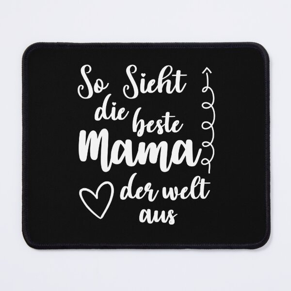 Item preview, So sieht die beste Mama der Welt aus designed and sold by Tatus Brinal.