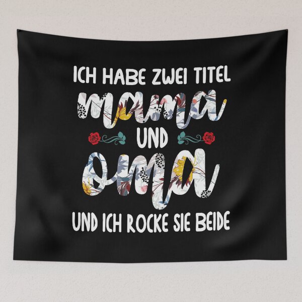Artikelvorschau, Ich Habe Zwei Titel Mama Und Oma Und Ich Rocke Sie Beide entworfen und verkauft von Tatus Brinal.