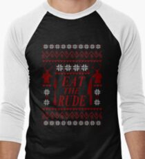 EAT THE RUDE - ugly christmas sweater Men's Baseball ¾ T-Shirt