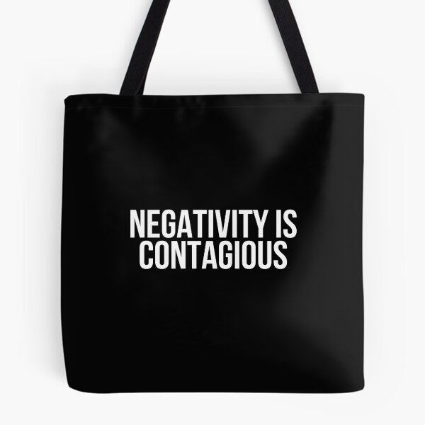 Item preview, Negativity Is Contagious  designed and sold by BigMovesHustler.