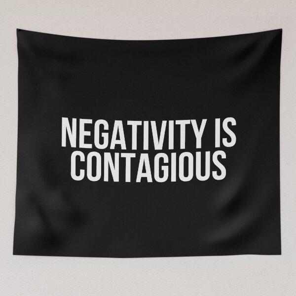 Item preview, Negativity Is Contagious  designed and sold by BigMovesHustler.