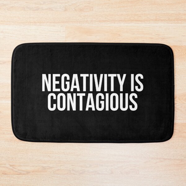 Item preview, Negativity Is Contagious designed and sold by BigMovesHustler.