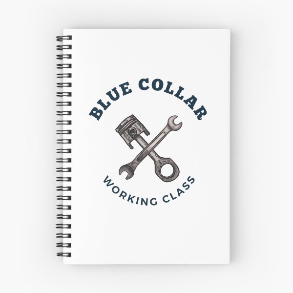 Item preview, Blue Collar Working Class designed and sold by DoraHappy.