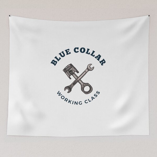 Item preview, Blue Collar Working Class designed and sold by DoraHappy.