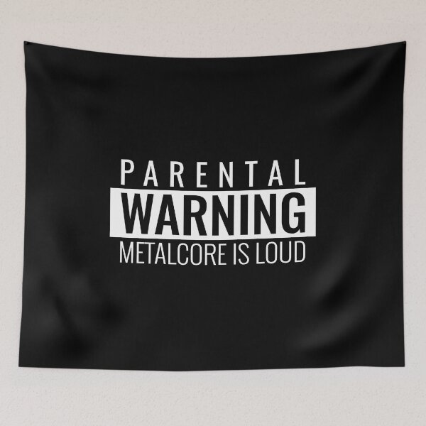 Item preview, Parental Warning Metalcore Is Loud - Heavy Metal Metalcore Design designed and sold by Shirtlify.