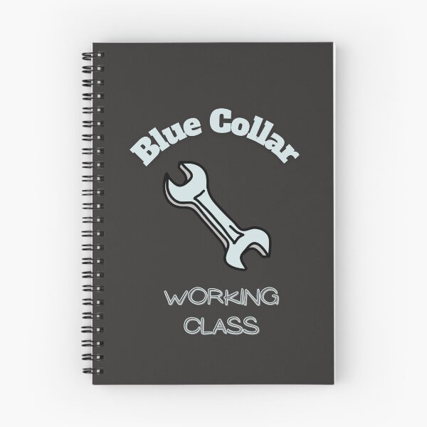 Item preview, Blue Collar Working Class designed and sold by DoraHappy.