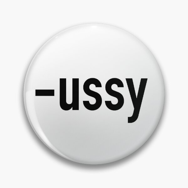 Item preview, -ussy designed and sold by ElijahBaby.