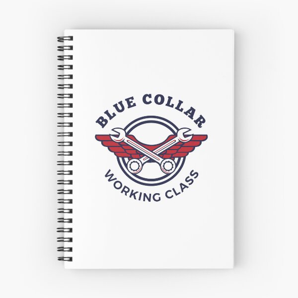 Item preview, Blue Collar Working Class designed and sold by DoraHappy.