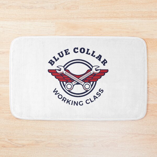 Item preview, Blue Collar Working Class designed and sold by DoraHappy.