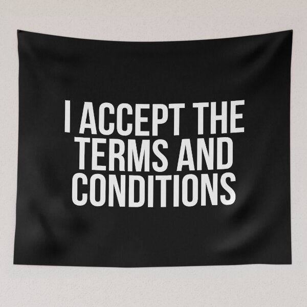 Item preview, I Accept The Terms And Conditions designed and sold by BigMovesHustler.