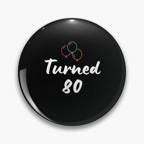 Item preview,  Turned 80-simple font-text based-birthday boy/girl-black and white designed and sold by PacePoint.