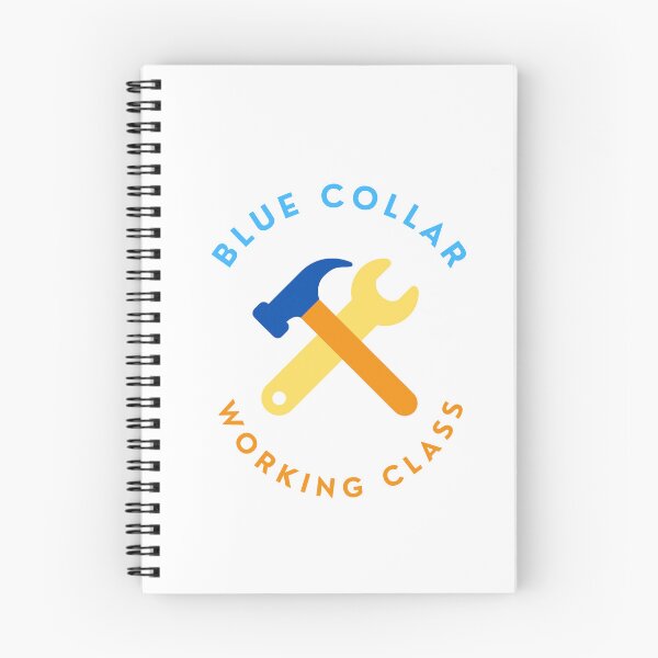 Item preview, Blue Collar Working Class designed and sold by DoraHappy.