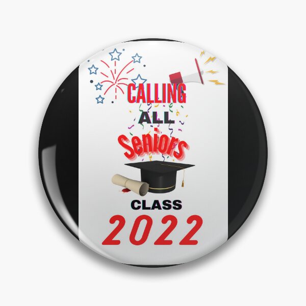 Item preview, CALLING ALL SENIORS CLASS 2022 designed and sold by DelightfulBliss.