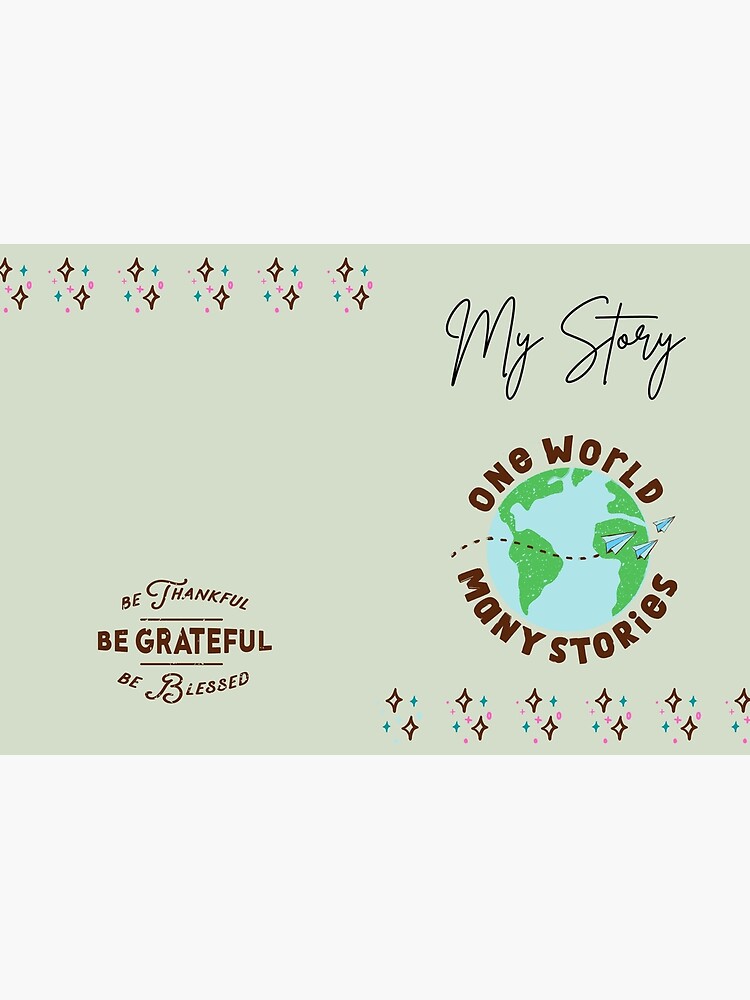 Thumbnail 3 of 3, Journal, My Story - One World, Many Stories! design by JiggsFashion designed and sold by JiggsFashion.