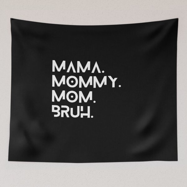 Item preview, Mama To Mommy To Mom To Bruh  designed and sold by Shirtinho Store.