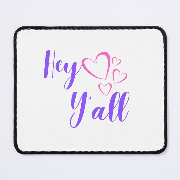 Item preview, Hey Y'all Tshirts designed and sold by Shevonda Thomas.
