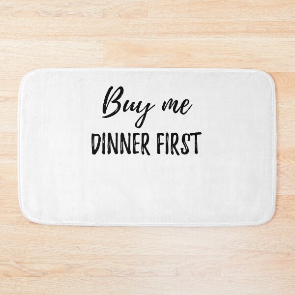 Item preview, Cómprame la cena primero. refranes divertidos de comida designed and sold by Quotes ⭐⭐⭐⭐⭐.