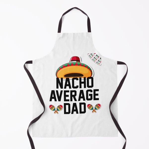 Item preview, Nacho Average Dad -Gift Idea For Father's Day designed and sold by anes18.