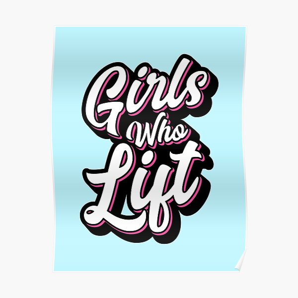 Girls Who Lift Script Poster