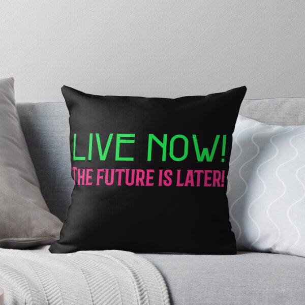 Item preview, Live now! the future is later! designed and sold by CelioByDesign.