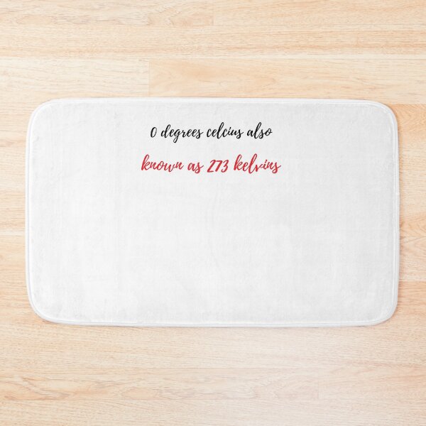 Item preview, 0 grados centígrados también conocido como 273 kelvins Dichos divertidos sobre comida designed and sold by Quotes ⭐⭐⭐⭐⭐.