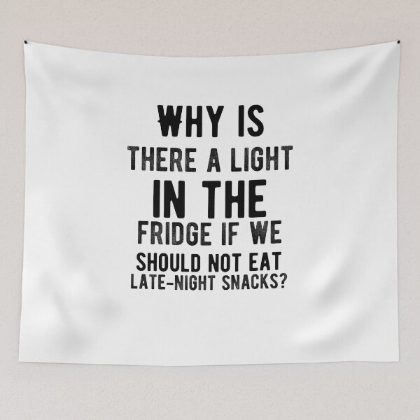 Item preview, ¿Por qué hay una luz en la nevera si no debemos comer bocadillos a altas horas de la noche? refranes divertidos de comida designed and sold by Quotes ⭐⭐⭐⭐⭐.