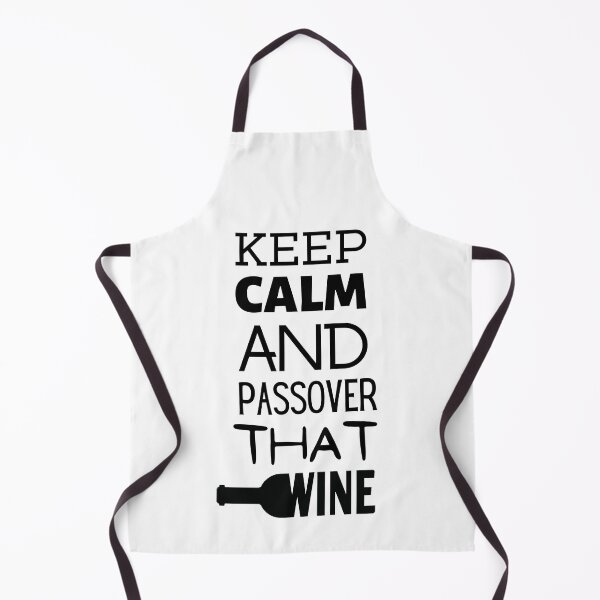 Item preview, Keep Calm And Passover That Wine designed and sold by RigorAtev.