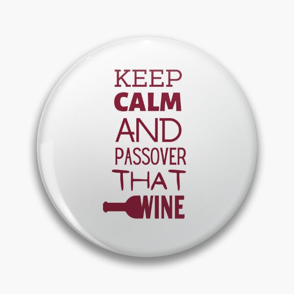 Artikelvorschau, Behalten Sie Ruhe und Pessach diesen Wein entworfen und verkauft von RigorAtev.